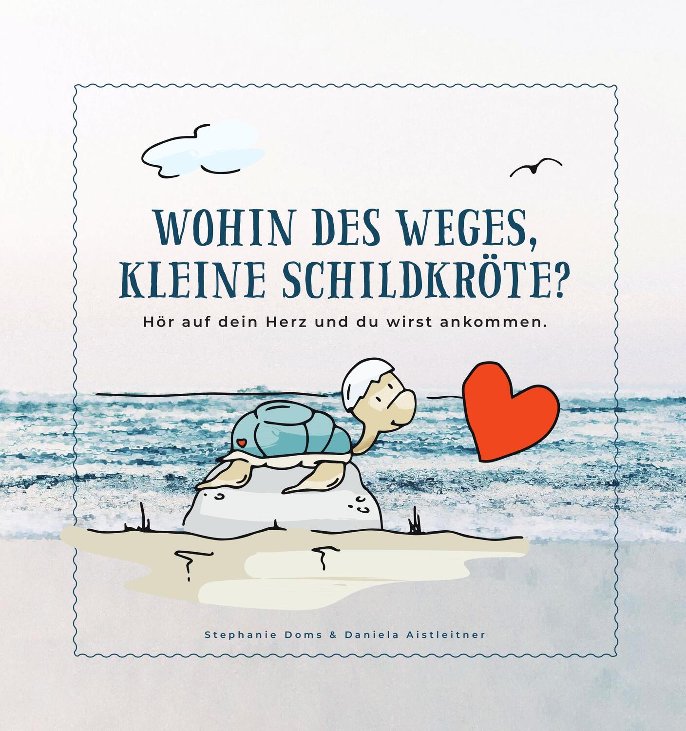 Cover: 9783943793925 | Wohin des Weges kleine Schildkröte | Stephanie Doms | Taschenbuch