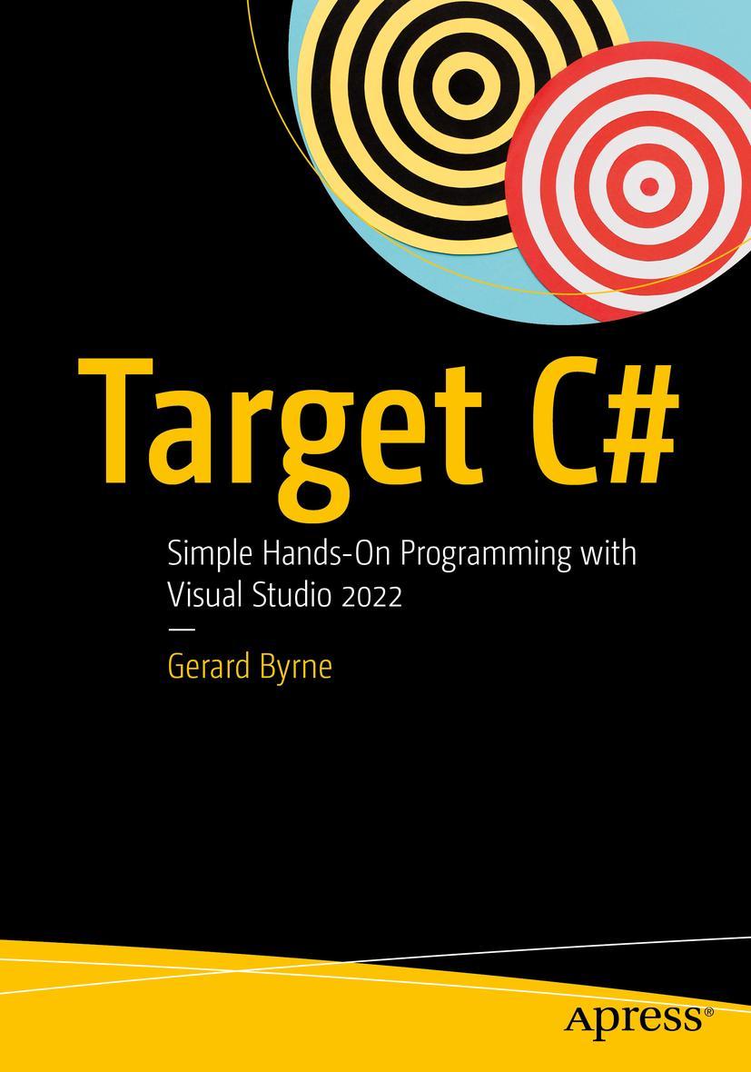 Cover: 9781484286180 | Target C# | Simple Hands-On Programming with Visual Studio 2022 | Buch