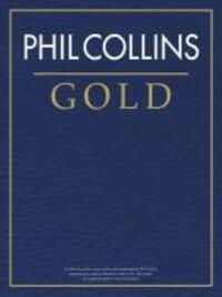 Cover: 9781849389648 | Phil Collins Gold | Gold | Buch | Deutsch | 2009 | EAN 9781849389648