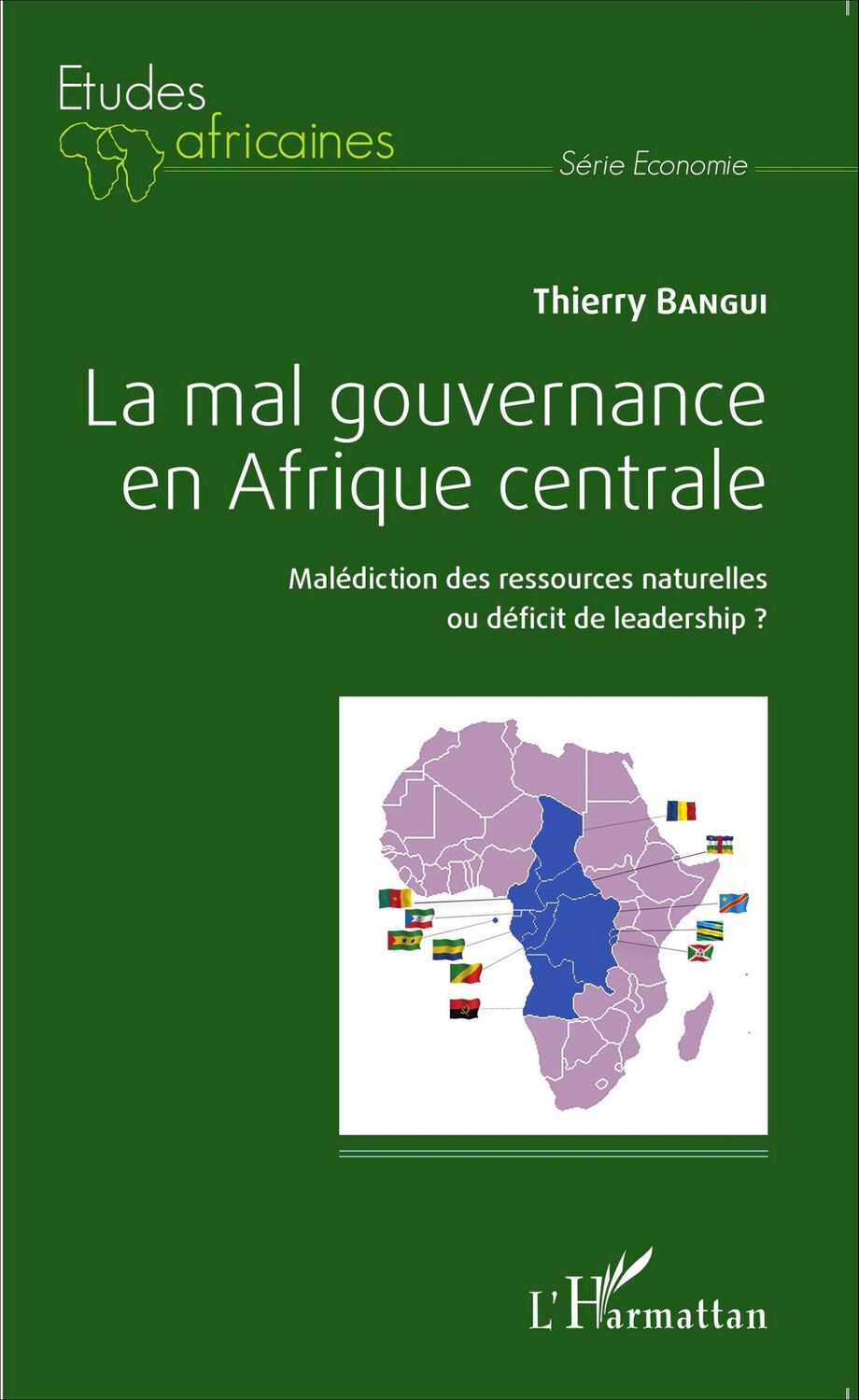 Cover: 9782343054650 | La mal gouvernance en Afrique centrale | Thierry Bangui | Taschenbuch