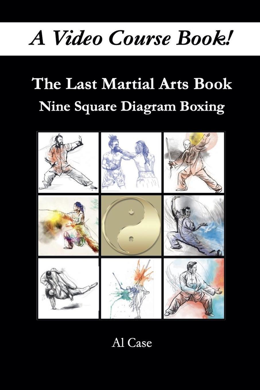 Cover: 9798227617200 | The Last Martial Arts Book | Al Case | Taschenbuch | Paperback | 2024