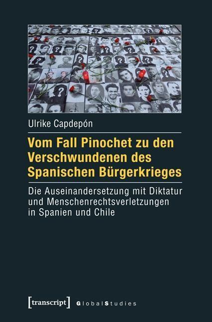 Cover: 9783837623475 | Vom Fall Pinochet zu den Verschwundenen des Spanischen Bürgerkrieges