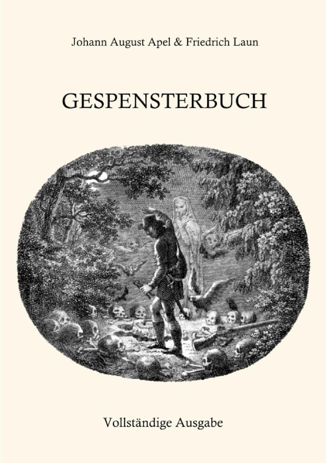 Cover: 9783739228235 | Gespensterbuch | Vollständige Ausgabe | Johann August Apel (u. a.)