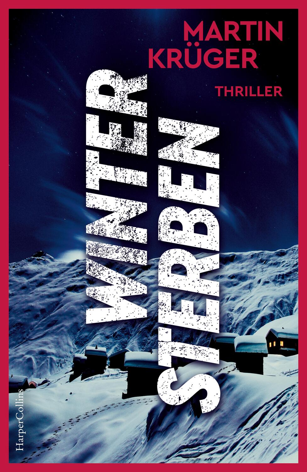 Cover: 9783365001189 | Wintersterben | Thriller | Martin Krüger | Taschenbuch | 384 S. | 2022