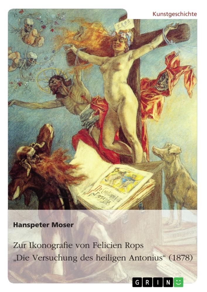 Cover: 9783668517943 | Zur Ikonografie von Felicien Rops' "Die Versuchung des heiligen...