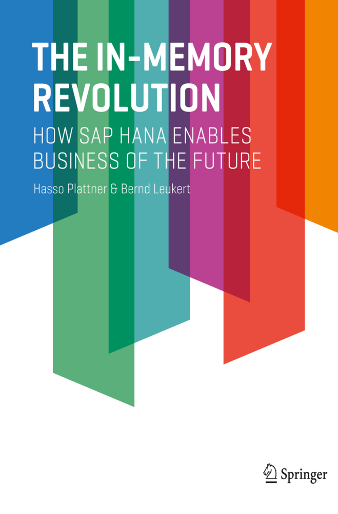 Cover: 9783319166728 | The In-Memory Revolution | How SAP HANA Enables Business of the Future