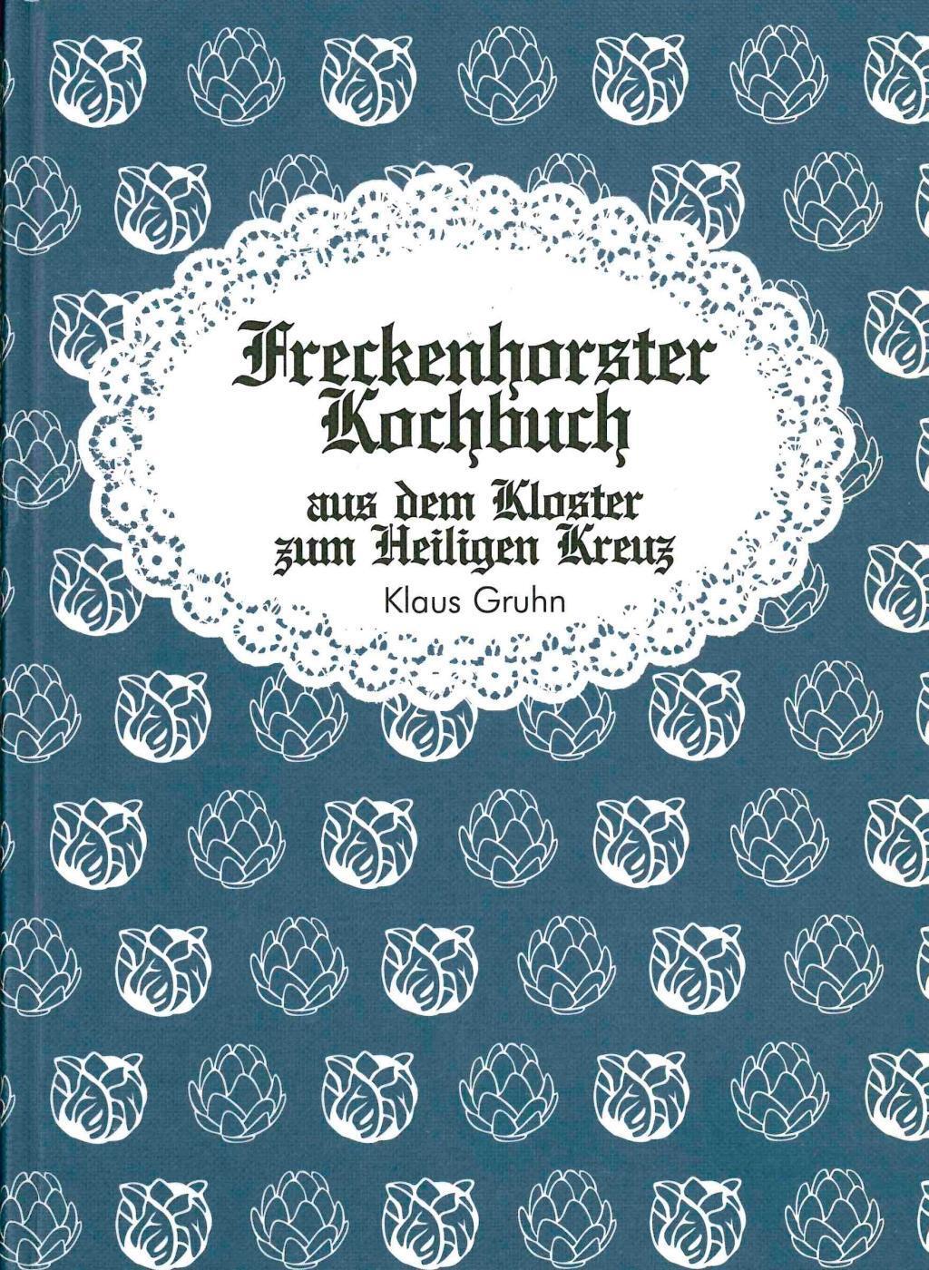 Cover: 9783877168127 | Freckenhorster Kochbuch aus dem Kloster zum Heiligen Kreuz | Gruhn