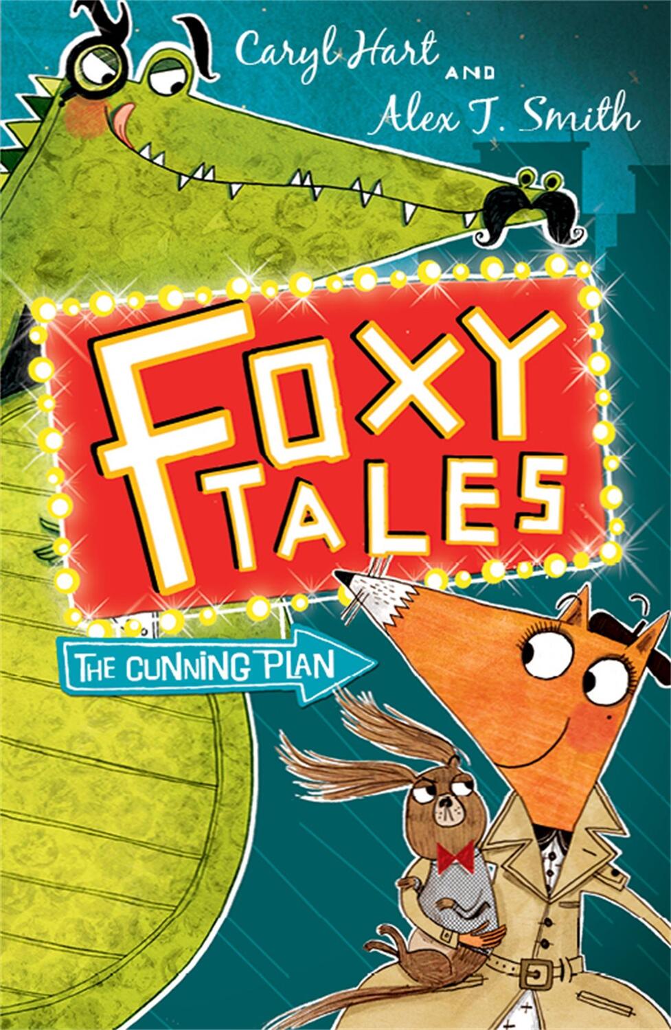 Cover: 9781444909319 | Foxy Tales: The Cunning Plan | Book 1 | Caryl Hart | Taschenbuch