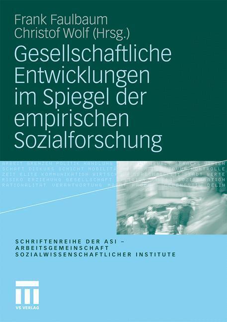 Cover: 9783531175256 | Gesellschaftliche Entwicklungen im Spiegel der empirischen...