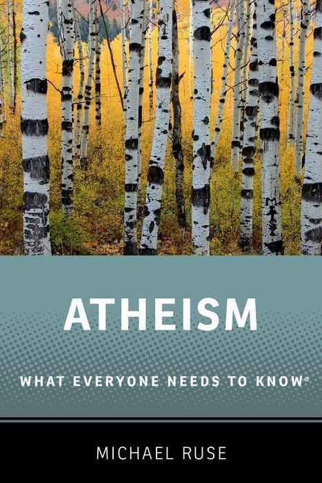 Cover: 9780199334582 | Atheism | What Everyone Needs to Knowâ(r) | Michael Ruse | Taschenbuch
