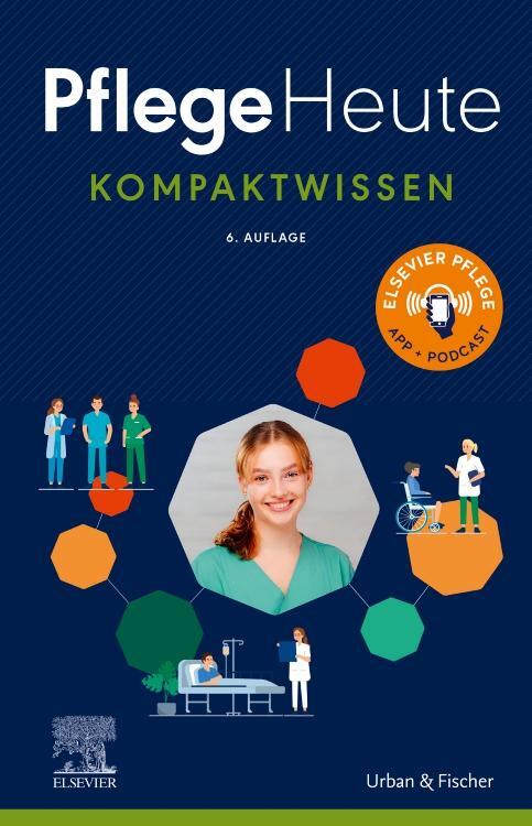 Cover: 9783437278716 | Pflege Heute Kompaktwissen | Elsevier Gmbh | Buch | Pflege heute