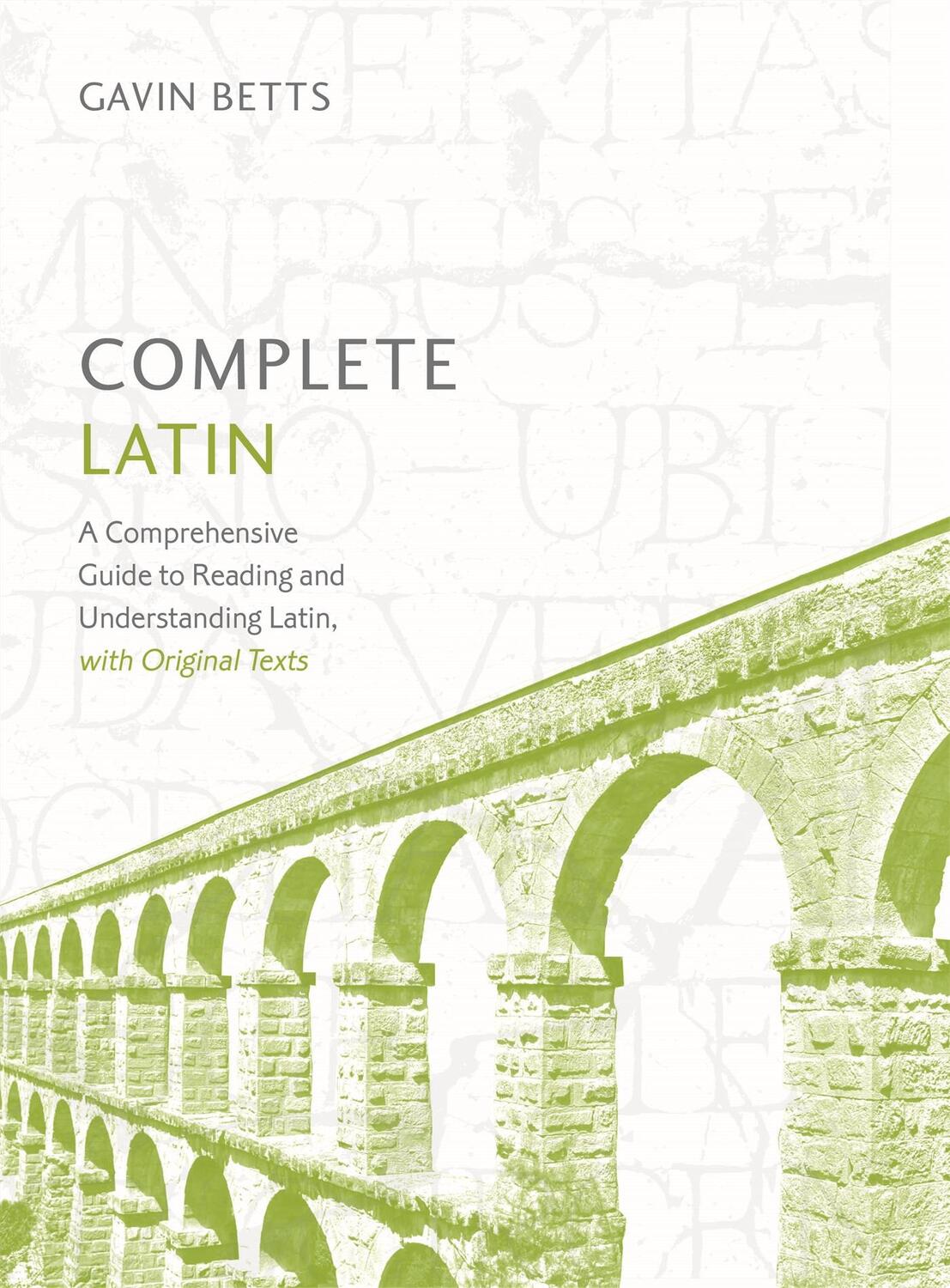 Cover: 9781444195835 | Complete Latin Beginner to Advanced Course: Learn to Read, Write,...