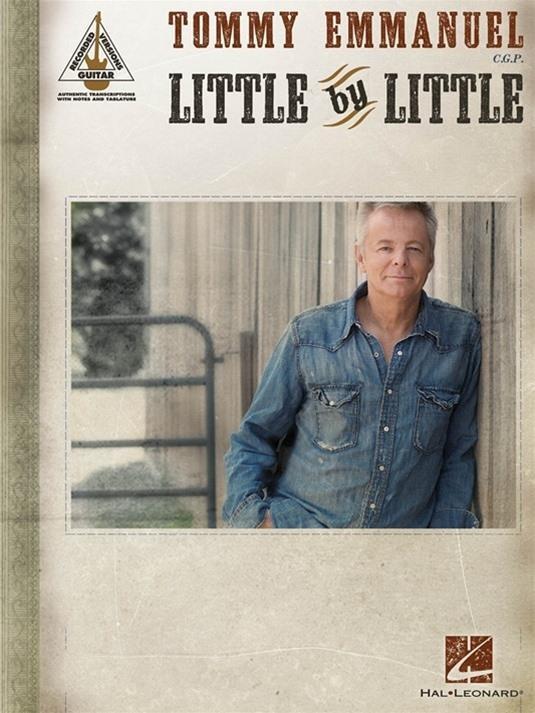 Cover: 9781495006531 | Tommy Emmanuel - Little by Little | Taschenbuch | Englisch | 2015
