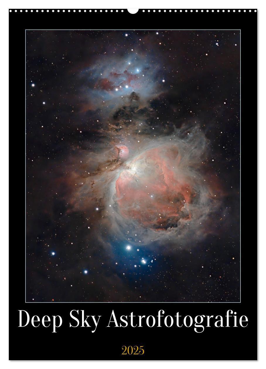 Cover: 9783457197349 | DEEP-SKY Astrofotografie (Wandkalender 2025 DIN A2 hoch), CALVENDO...