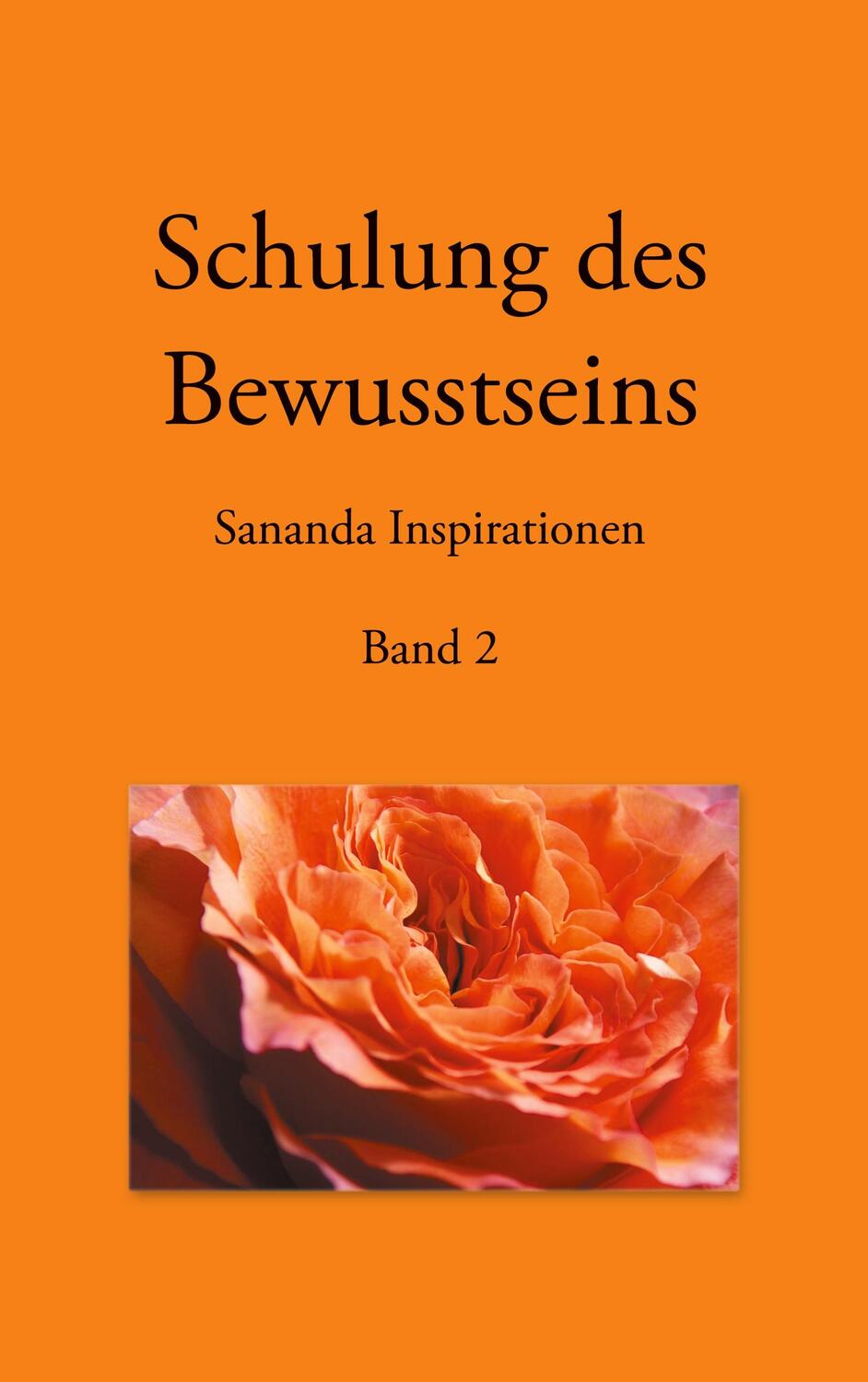 Cover: 9783746028682 | Schulung des Bewusstseins - Sananda Inspirationen | Band 2 | Stuckert