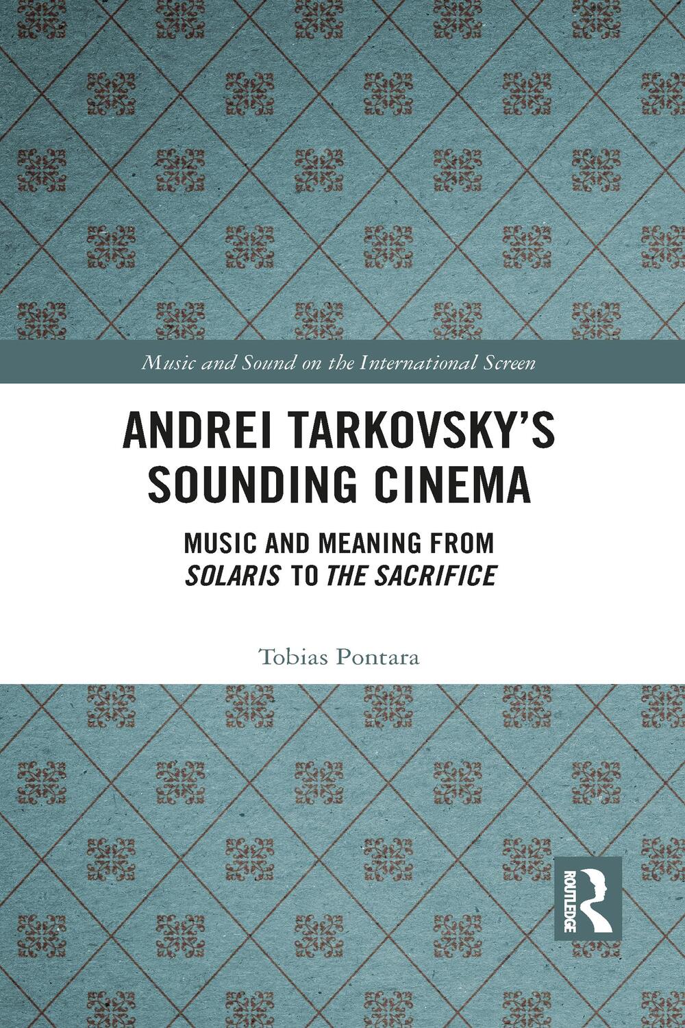 Cover: 9781032083773 | Andrei Tarkovsky's Sounding Cinema | Tobias Pontara | Taschenbuch