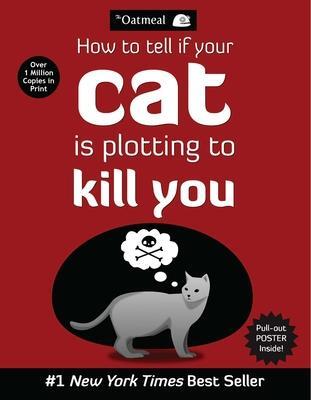 Cover: 9781449410247 | How to Tell If Your Cat is Plotting to Kill You | Taschenbuch | 130 S.