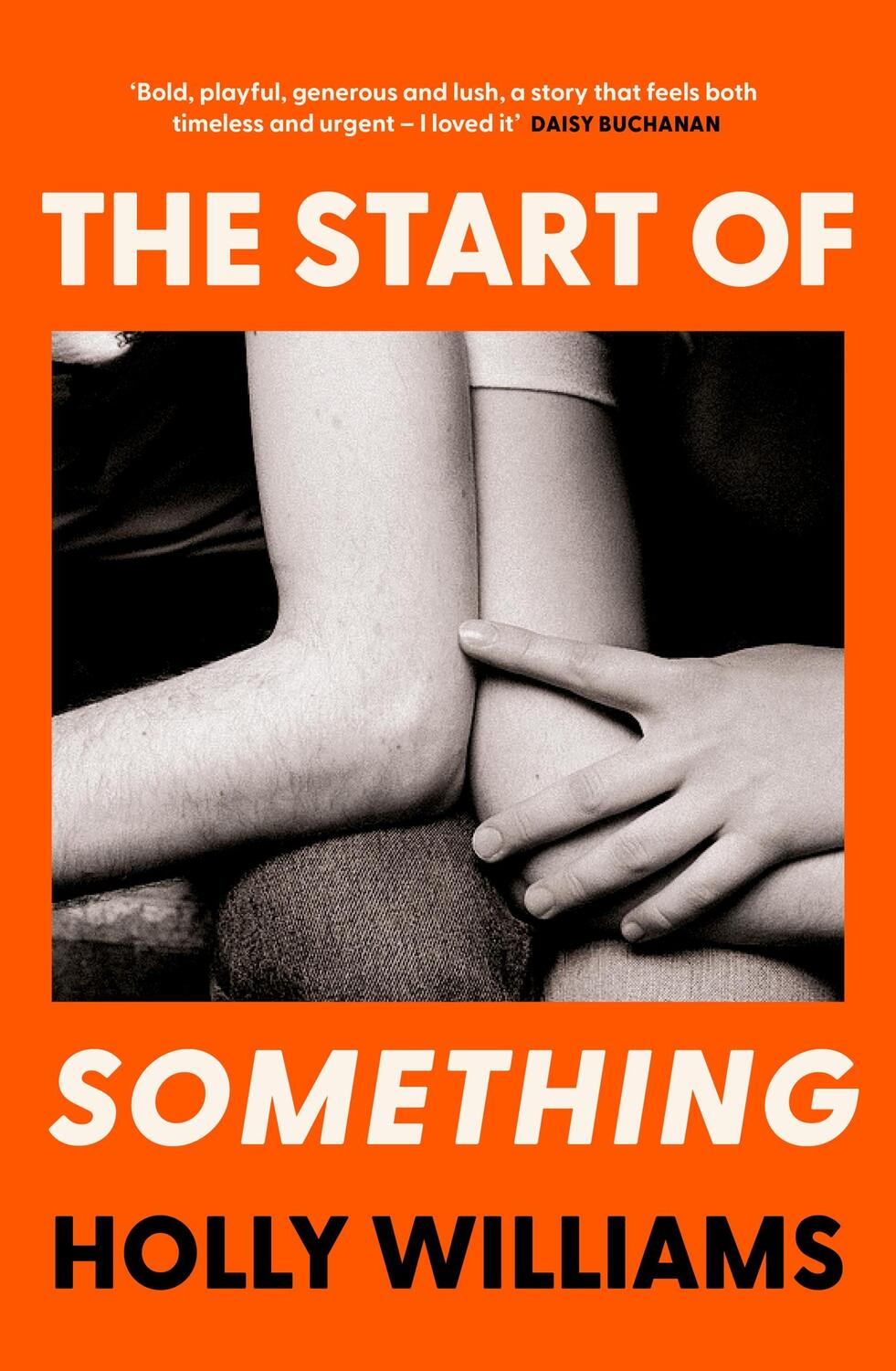 Cover: 9781398706354 | The Start of Something | Holly Williams | Taschenbuch | Englisch