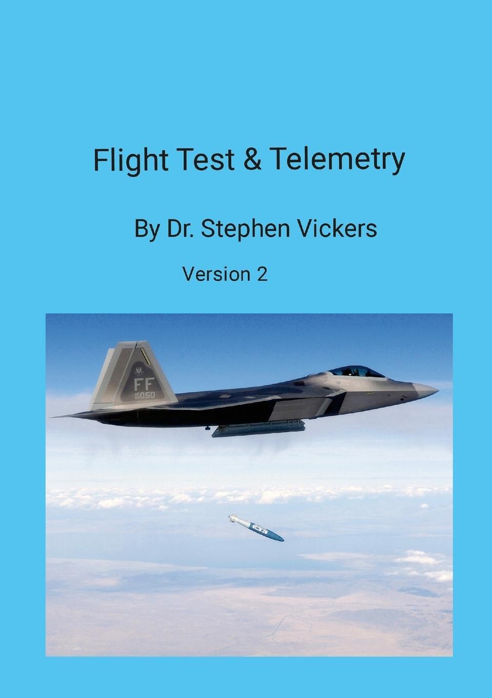 Cover: 9781312690240 | Flight Test &amp; Telemetry | Stephen Vickers | Taschenbuch | Paperback