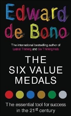 Cover: 9780091894597 | The Six Value Medals | Edward de Bono | Taschenbuch | Englisch | 2005