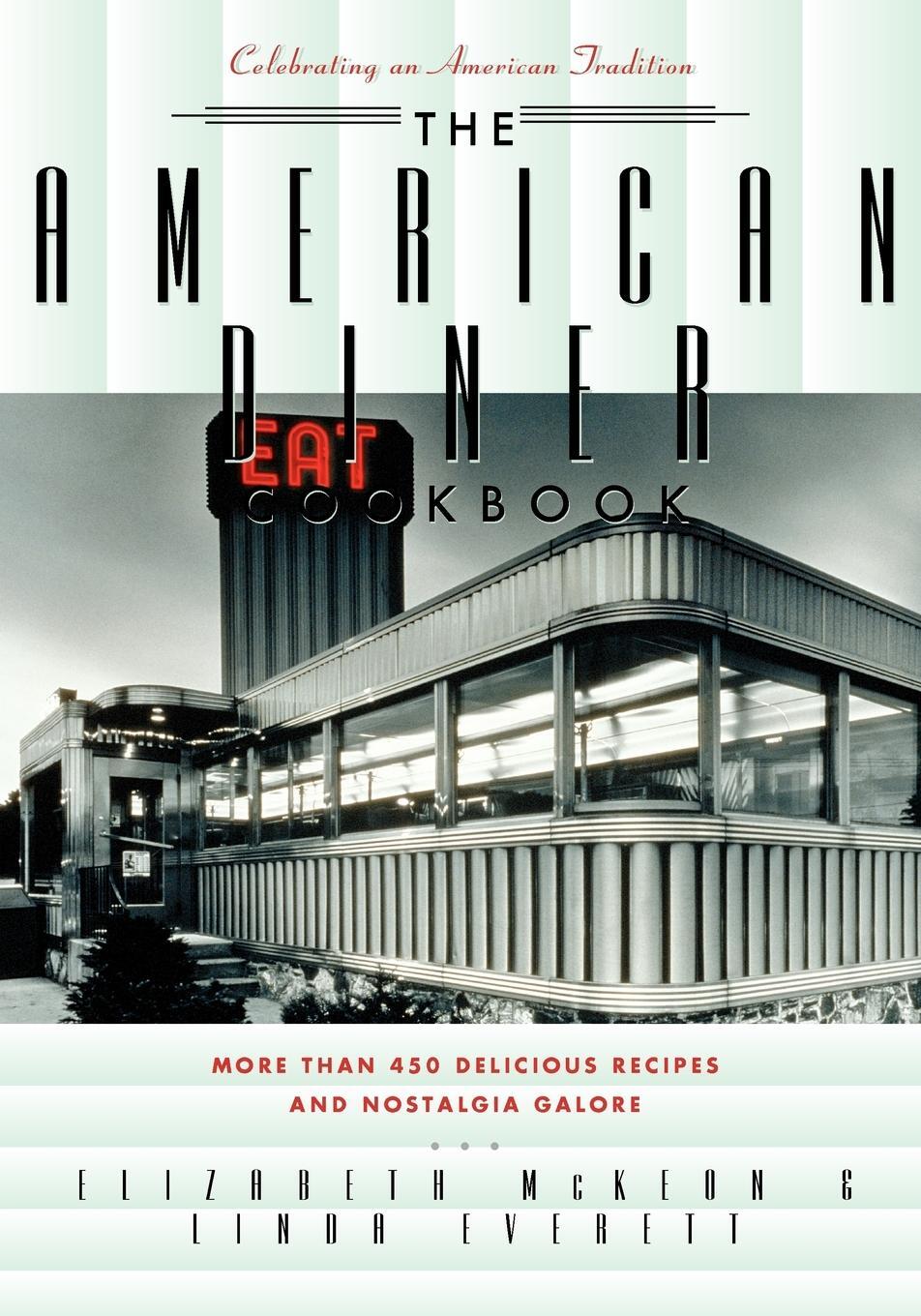 Cover: 9781581823455 | The American Diner Cookbook | Linda Everett | Taschenbuch | Paperback