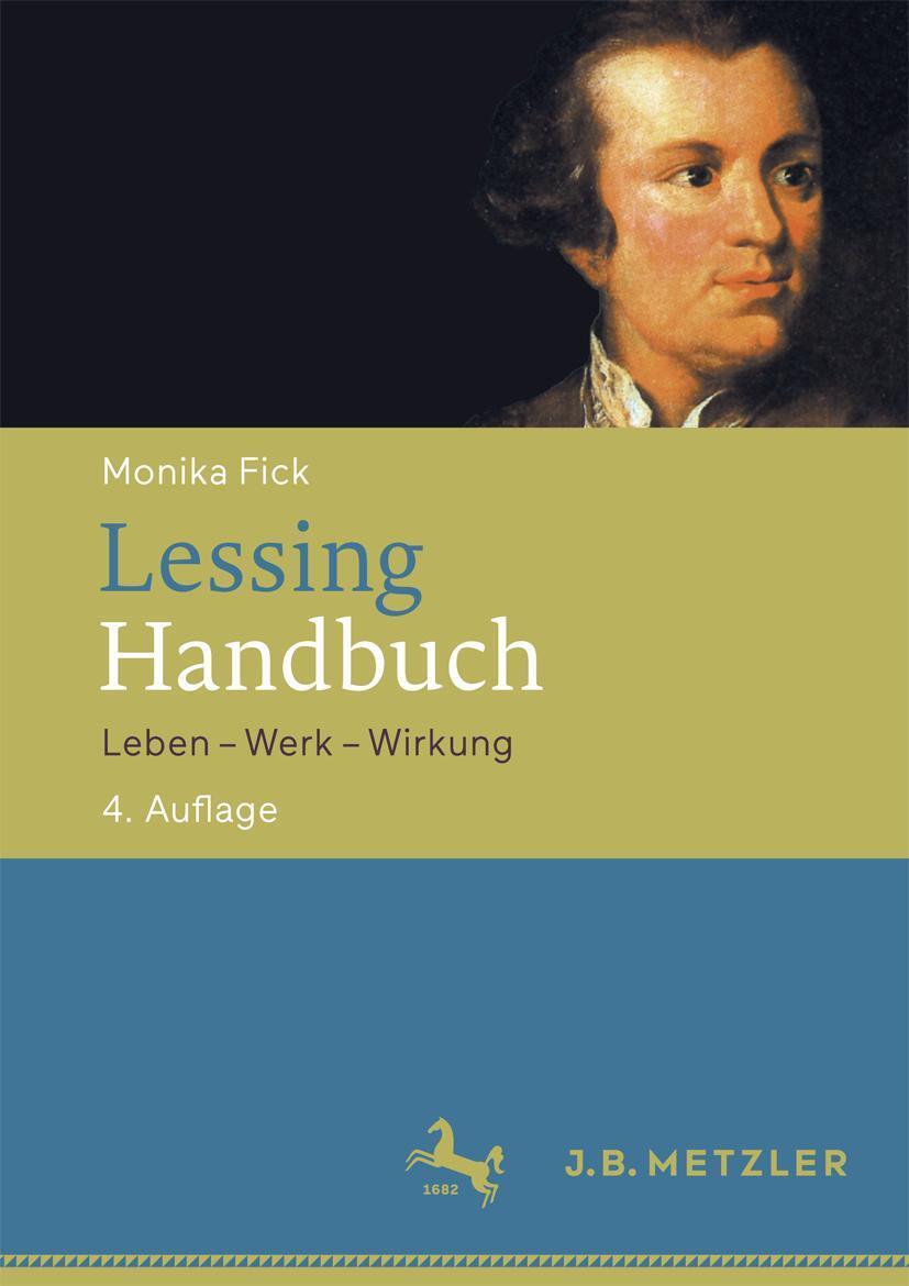 Cover: 9783476025777 | Lessing-Handbuch | Leben - Werk - Wirkung | Monika Fick | Taschenbuch