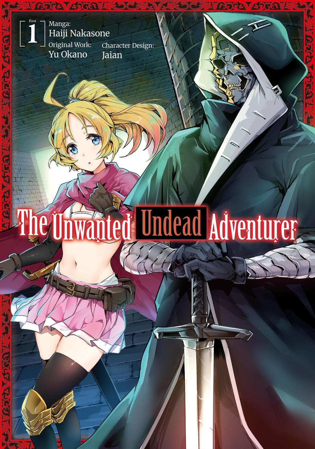 Cover: 9781718358201 | The Unwanted Undead Adventurer (Manga): Volume 1 | Yu Okano | Buch