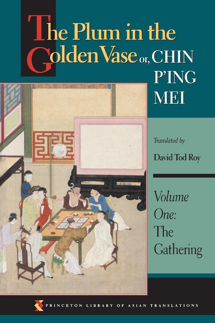 Cover: 9780691016146 | The Plum in the Golden Vase or, Chin P'ing Mei, Volume One | Roy
