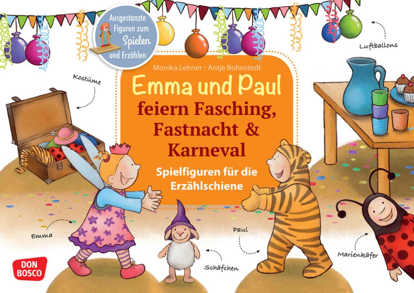 Cover: 4260179517136 | Emma und Paul feiern Fasching, Fastnacht &amp; Karneval. | Monika Lehner