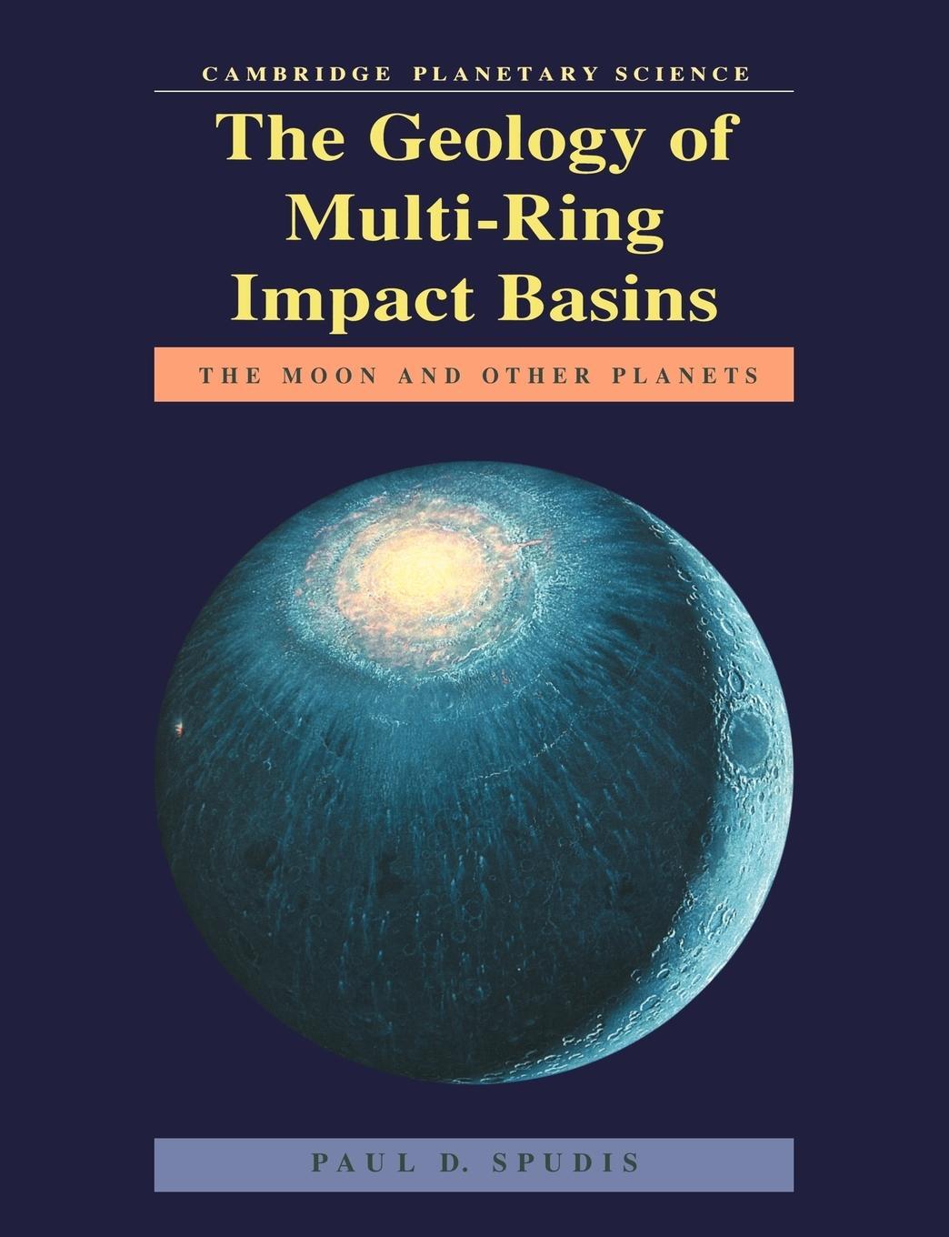Cover: 9780521619233 | The Geology of Multi-Ring Impact Basins | The Moon and Other Planets