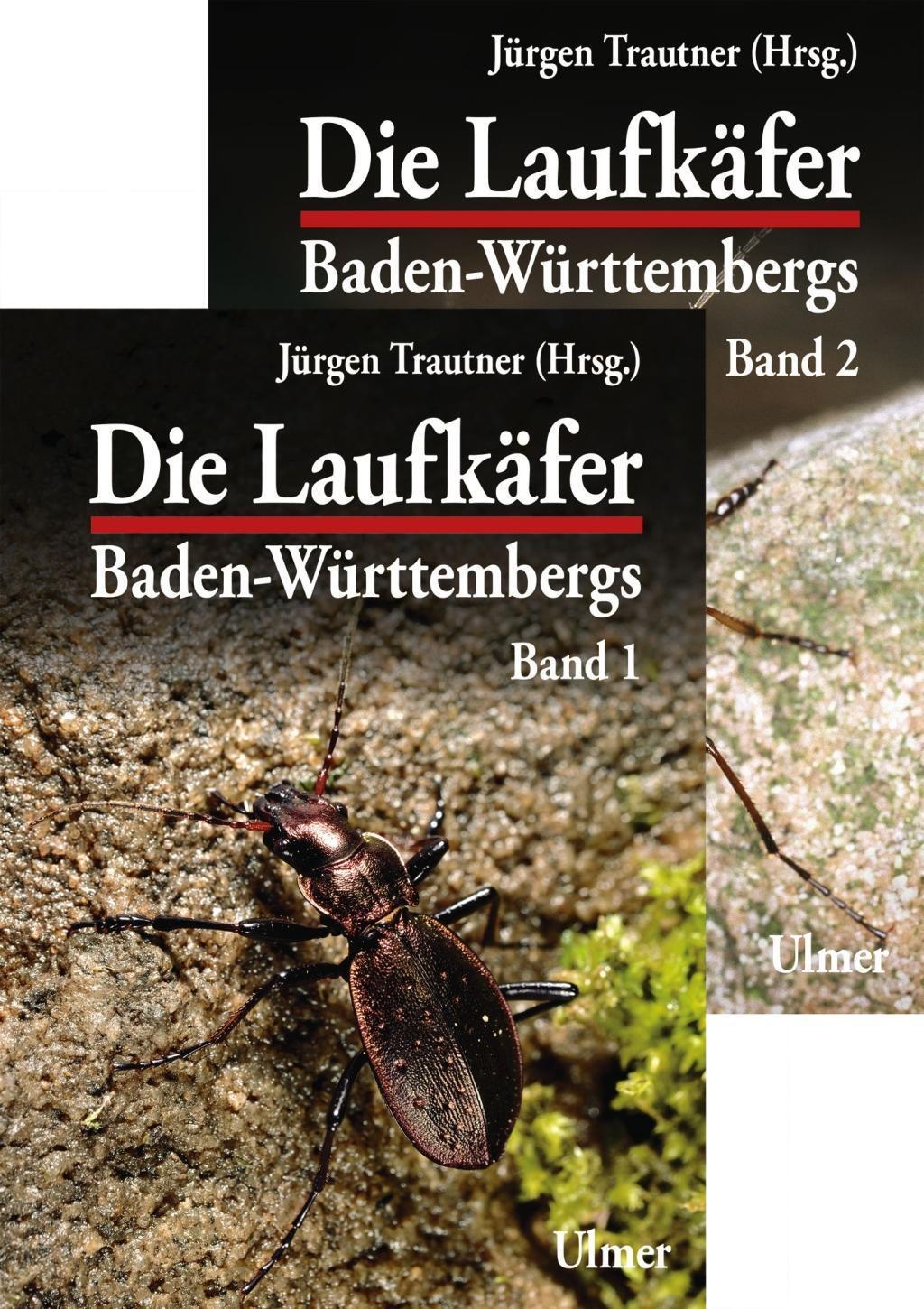 Cover: 9783800103805 | Die Laufkäfer Baden-Württembergs, 2 Bände | Jürgen Trautner | Buch
