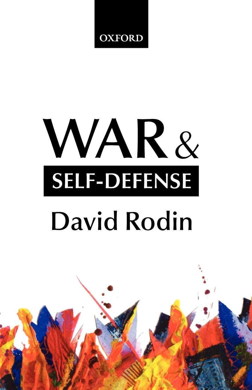 Cover: 9780199275410 | War and Self-Defense | David Rodin | Taschenbuch | Paperback | 2004