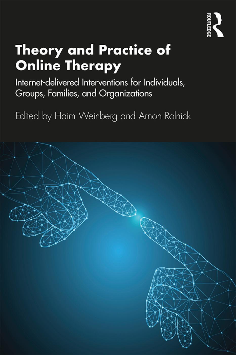 Cover: 9781138681866 | Theory and Practice of Online Therapy | Haim Weinberg (u. a.) | Buch