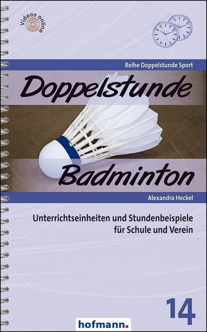 Cover: 9783778006412 | Doppelstunde Badminton | Alexandra Heckel | Taschenbuch | 160 S.