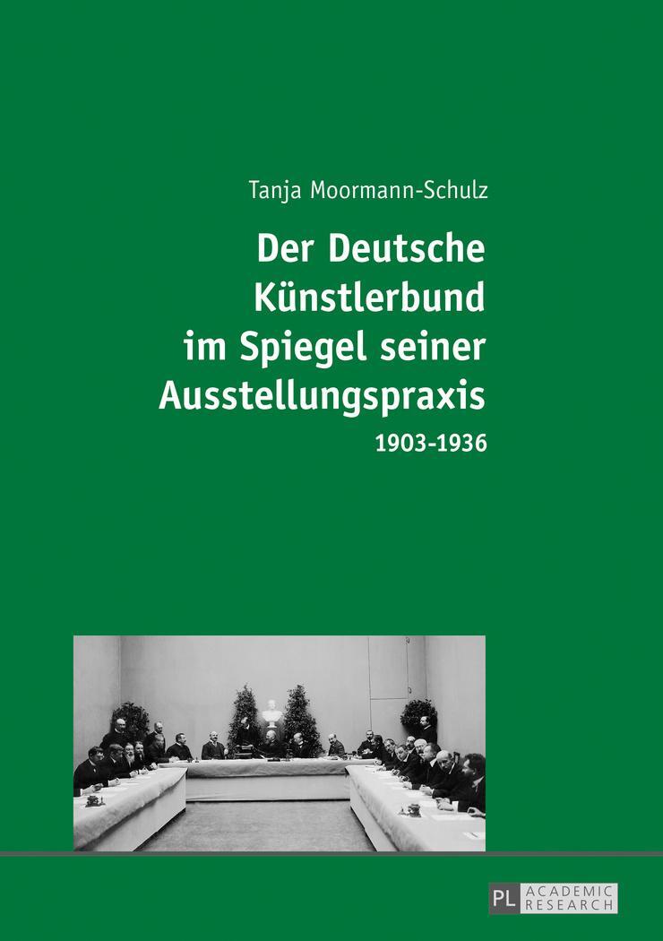 Cover: 9783631715697 | Der Deutsche Künstlerbund im Spiegel seiner Ausstellungspraxis | Buch