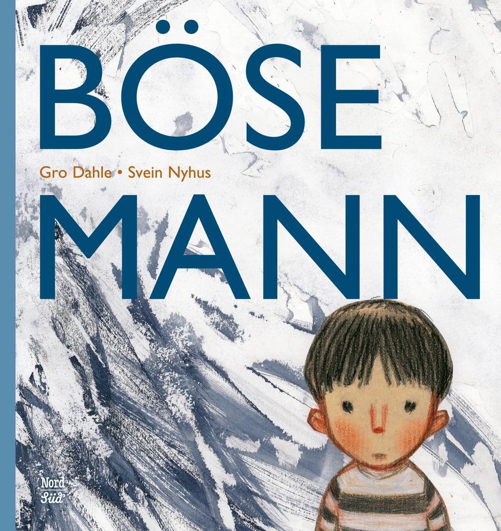 Cover: 9783314104817 | Bösemann | Gro Dahle | Buch | Deutsch | 2019 | NordSüd Verlag