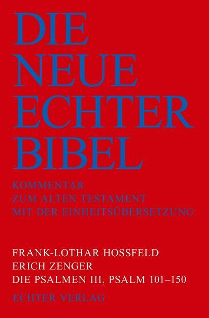 Cover: 9783429023607 | Die Psalmen III: Psalm 101-150 | Frank-Lothar Hossfeld (u. a.) | Buch
