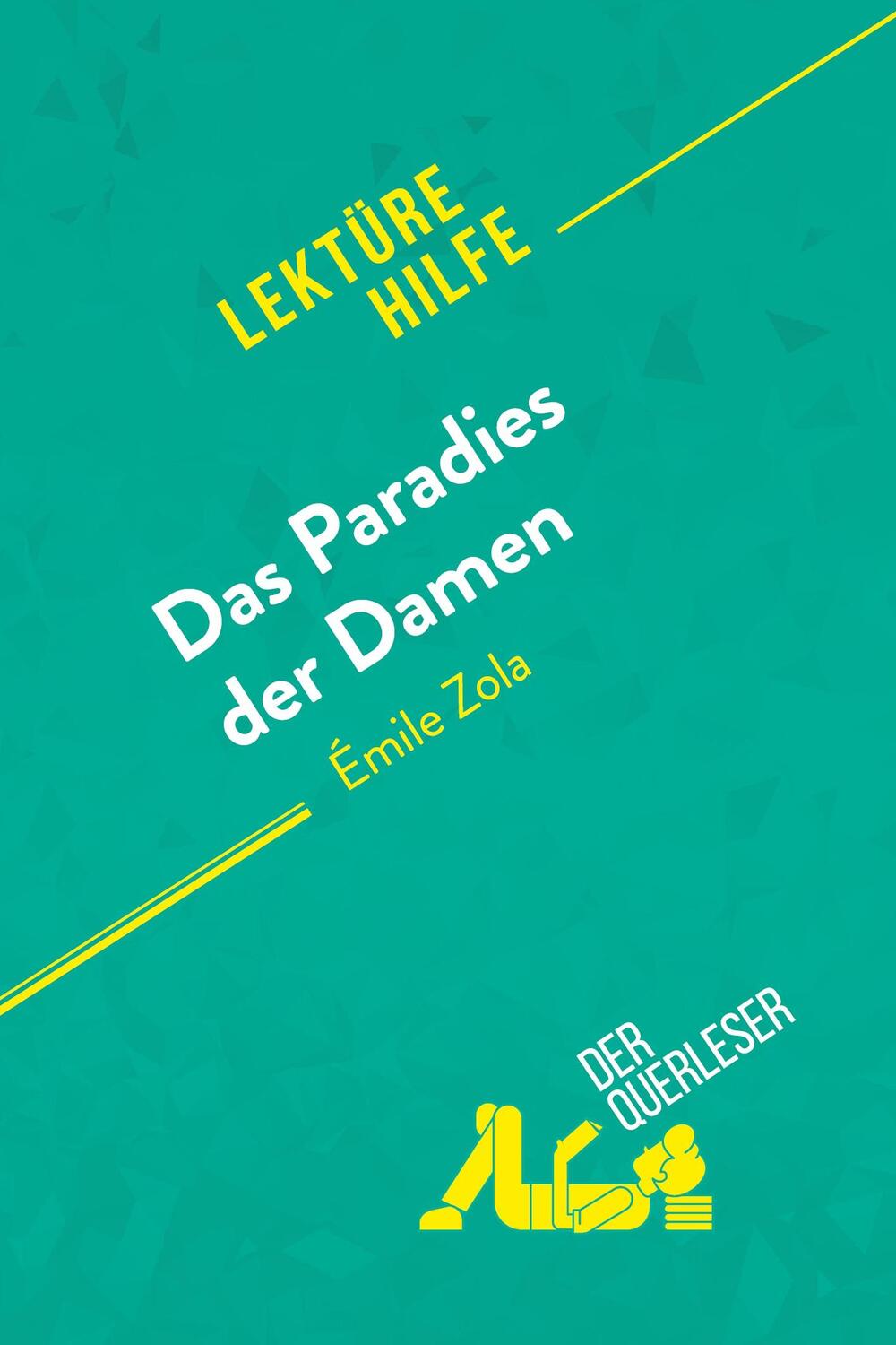 Cover: 9782808020251 | Das Paradies der Damen von Émile Zola (Lektürehilfe) | Taschenbuch