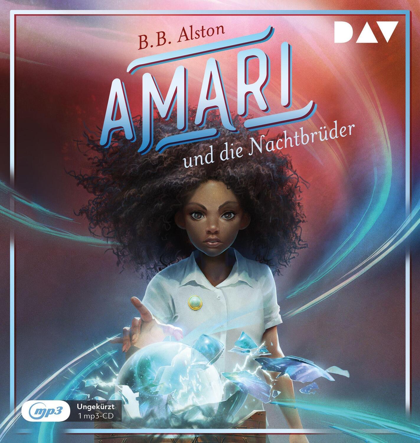 Cover: 9783742418739 | Amari und die Nachtbrüder (Teil 1) | B. B. Alston | MP3 | Deutsch