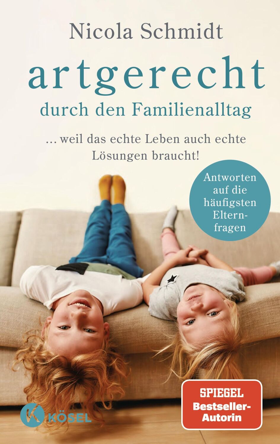 Cover: 9783466311903 | artgerecht durch den Familienalltag | Nicola Schmidt | Buch | 240 S.