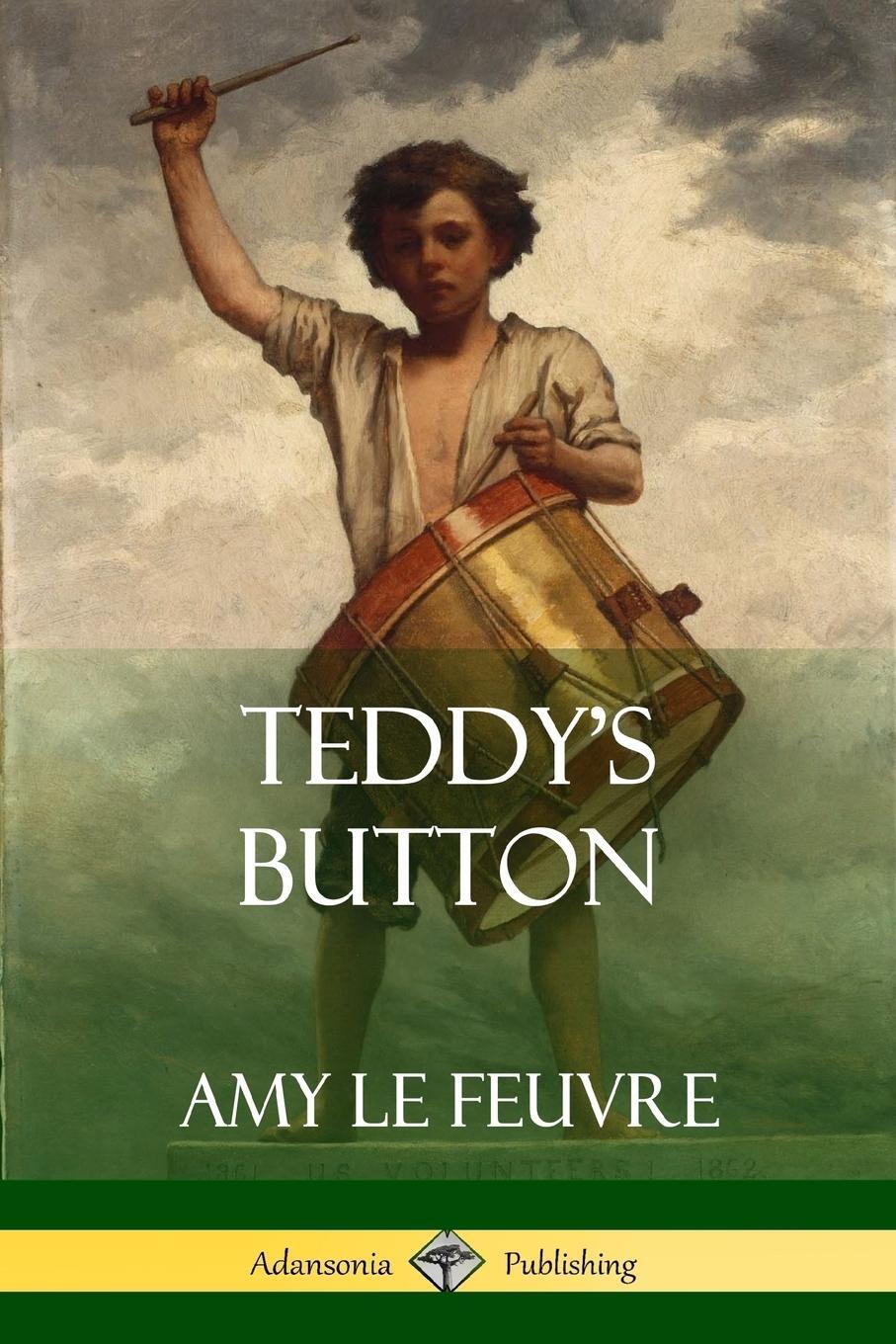 Cover: 9780359013159 | Teddy's Button | Amy Le Feuvre | Taschenbuch | Paperback | Englisch