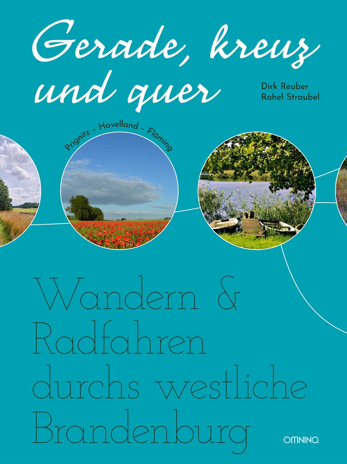 Cover: 9783958942400 | Gerade, kreuz und quer | Rahel Straubel (u. a.) | Taschenbuch | 2023
