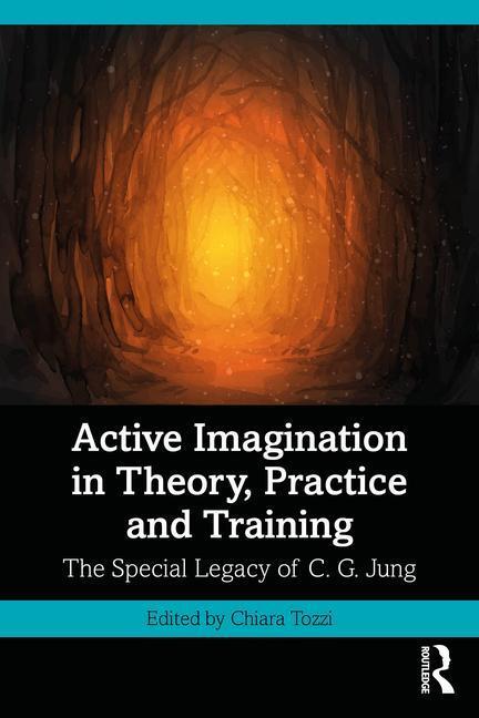 Cover: 9781032533001 | Active Imagination in Theory, Practice and Training | Chiara Tozzi