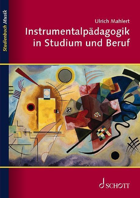 Cover: 9783795722074 | Instrumentalpädagogik in Studium und Beruf | Ulrich Mahlert | Buch