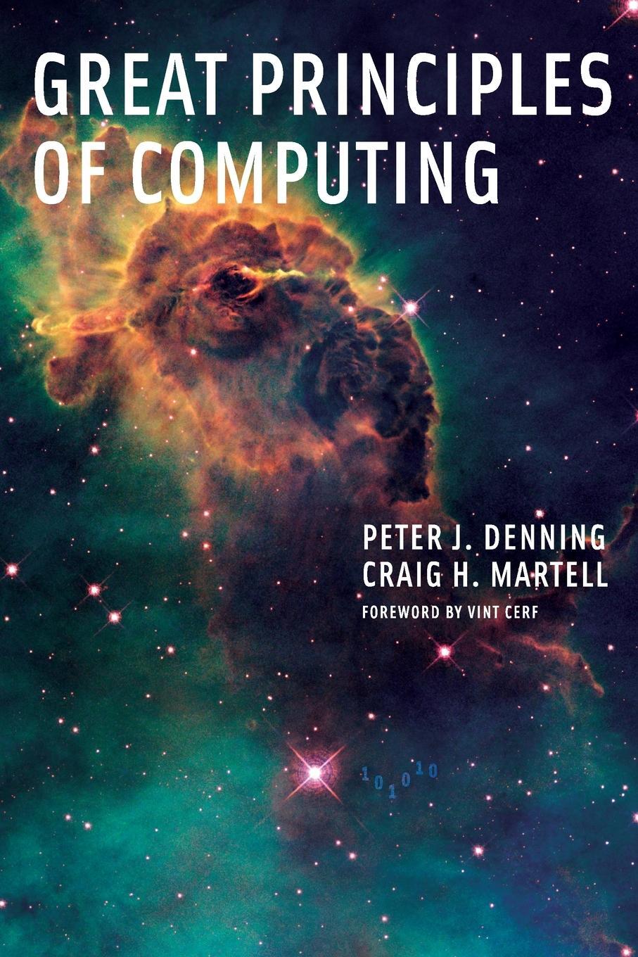 Cover: 9780262527125 | Great Principles of Computing | Peter J. Denning (u. a.) | Taschenbuch
