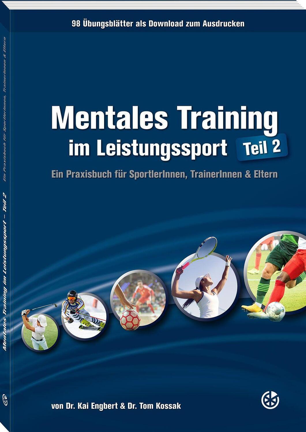 Cover: 9783964160331 | Mentales Training im Leistungssport - Teil 2 | Kai Engbert (u. a.)