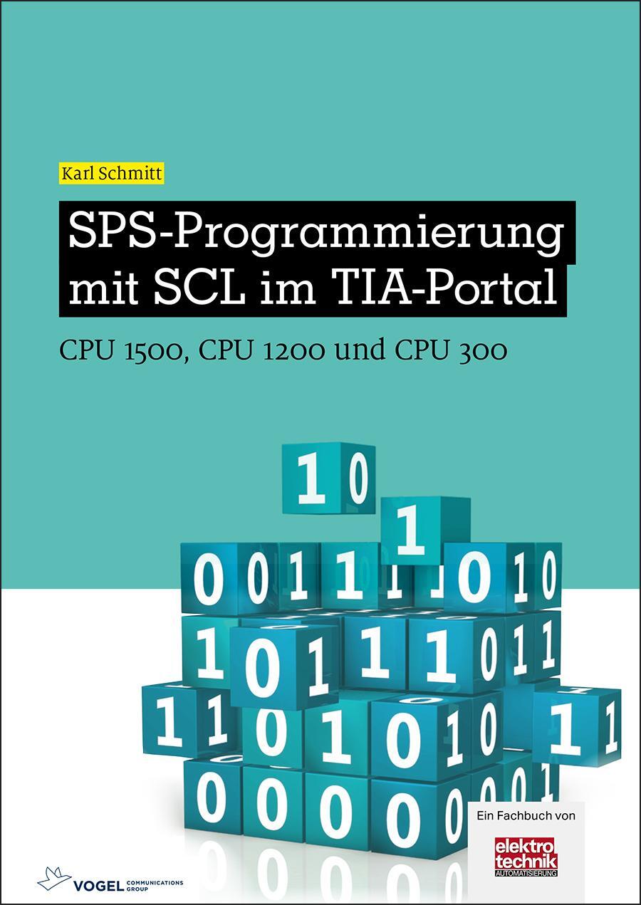 Cover: 9783834335340 | SPS-Programmierung mit SCL im TIA-Portal | Karl Schmitt | Taschenbuch