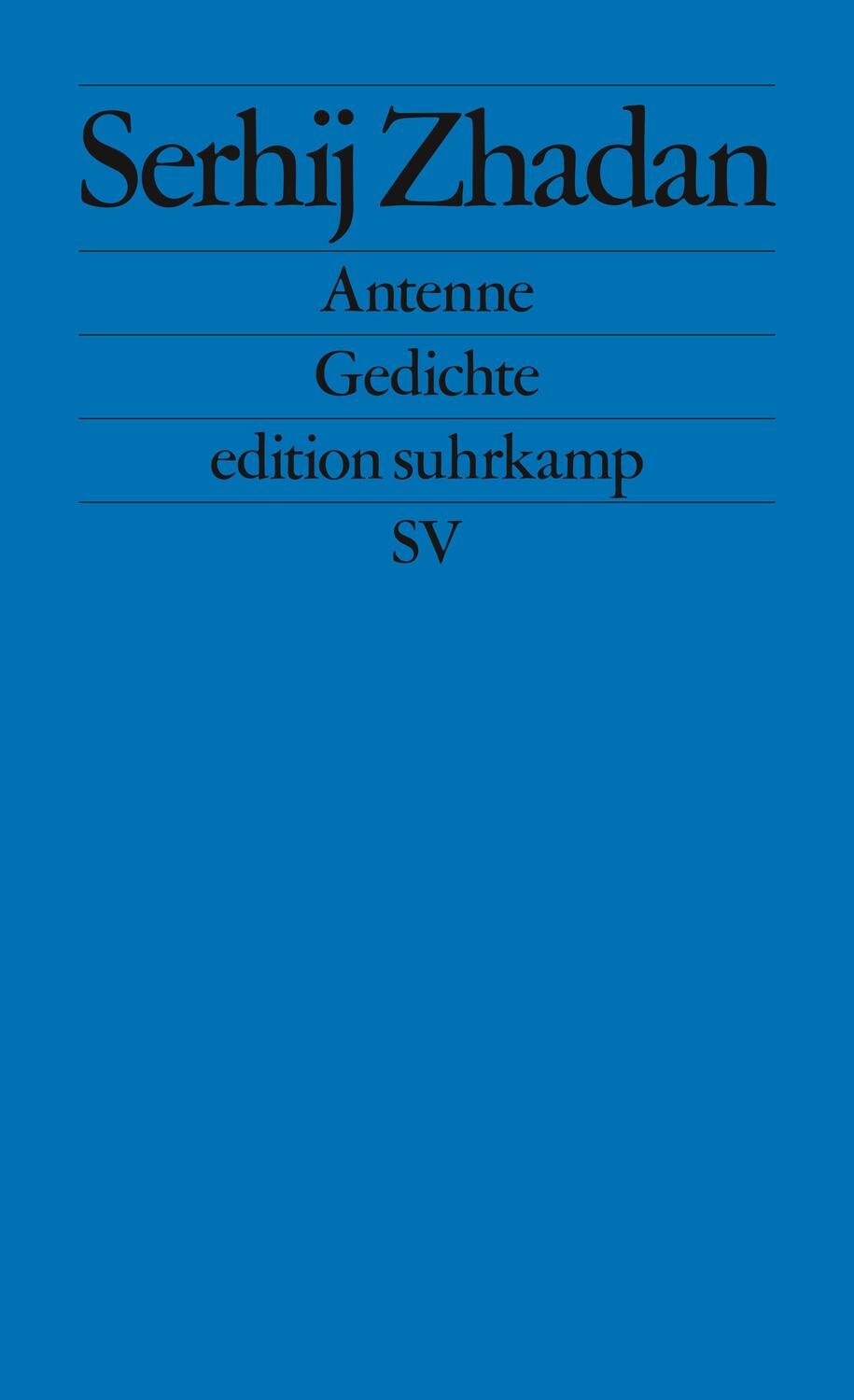 Cover: 9783518127520 | Antenne | Gedichte | Serhij Zhadan | Taschenbuch | edition suhrkamp