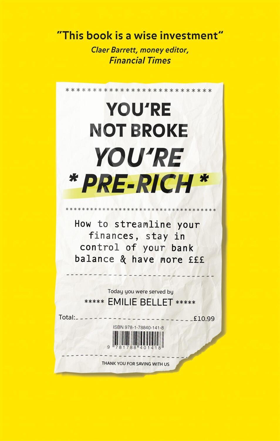 Cover: 9781788401418 | You're Not Broke You're Pre-Rich | Emilie Bellet | Taschenbuch | 2019