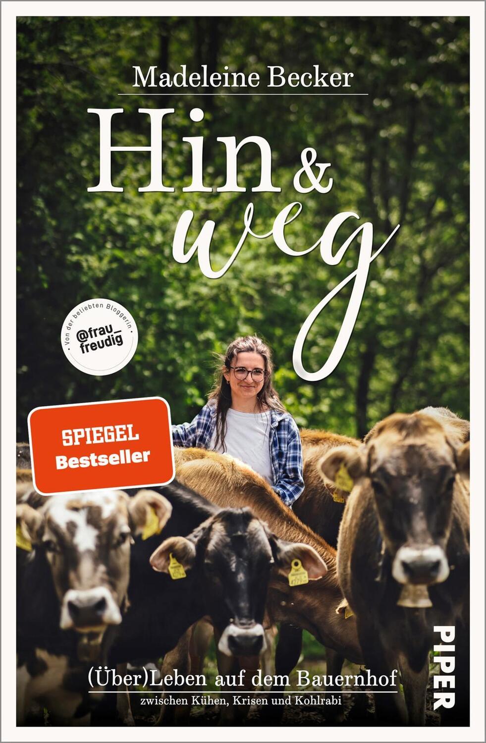Cover: 9783492064873 | Hin und weg | Madeleine Becker | Taschenbuch | 272 S. | Deutsch | 2024